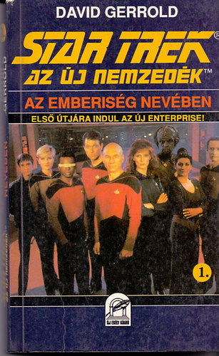 David Gerrold - Star Trek - Az �j nemzed�k: Az emberis�g nev�ben
