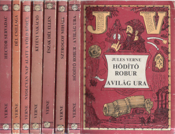 Verne Gyula (Jules Verne) - 7 db Verne mű: Hector Servadac + Dél csillaga + Nyolcvan nap alatt a Föld körül + Kétévi vakáció + Észak dél ellen + Sztrogof Mihály + Hódító Robur - A világ ura