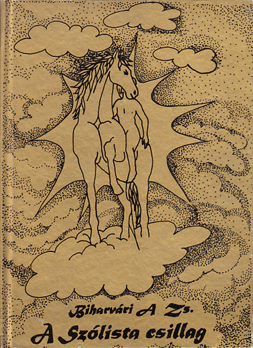 Biharvri A. Zs. - A szlista csillag