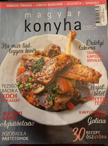 Magyar Konyha Gasztronómiai Magazin - 2018. november 42. évfolyam 11. szám - 30 recept őszutóra