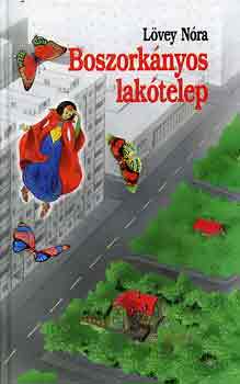 Lvey Nra - Boszorknyos laktelep - KO 0242