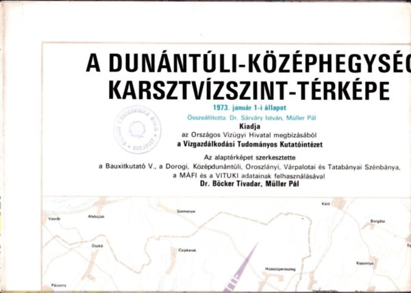 A Dunntli-kzphegysg karsztvzszint-trkpe (1973-as llapot) (2 db trkpszelvny szolglati hasznlatra)