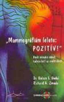 Balázs I.Bodai Zmuda - Mammográfiám lelete: Pozitív