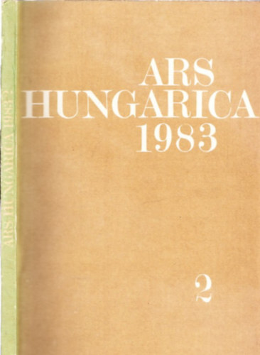 Bernth Mria  (szerk.) - Ars hungarica 1982/2.
