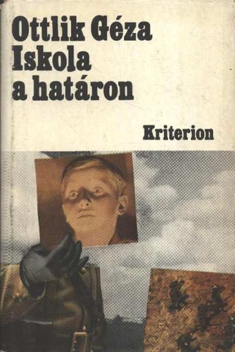 Ottlik Gza - Iskola a hatron