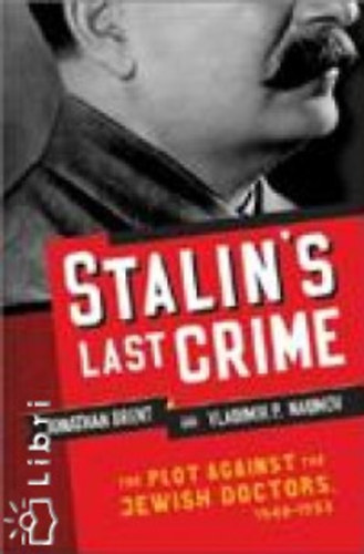 Jonathan Brendt - Stalin's Last Crime