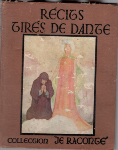 Dante Alighieri - Rcits Tirs de Dante