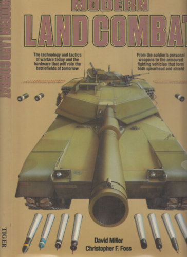 David Miller; Christopher F. Foss - Modern Land Combat