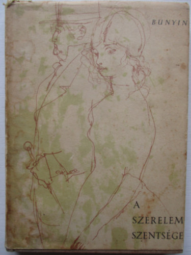 Ivan Bunyin - A szerelem szents�ge