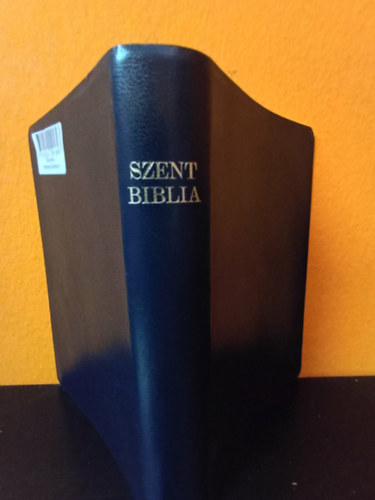Károli Gáspár (fordította) - Szent Biblia azaz Istennek Ó és Új testamentomában foglaltatott egész Szent Írás - Nagyméretű