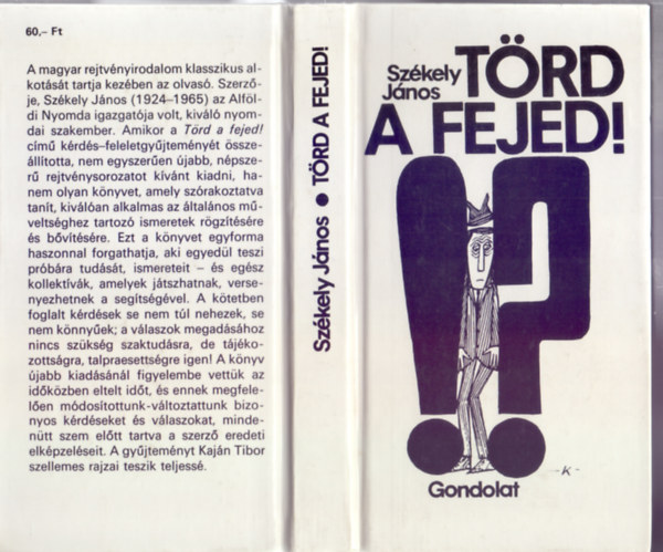 Szkely Jnos - Trd a fejed! (2., javtott kiads - Kajn Tibor rajzaival)