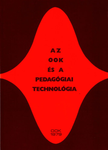 Nagy Jzsef - Az ook s a pedaggiai technolgia