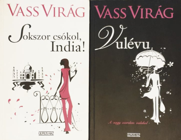 Vass Virg - Vulvu, Sokszor cskol, India!