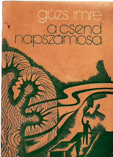 G�zs Imre - A csend napsz�mosa