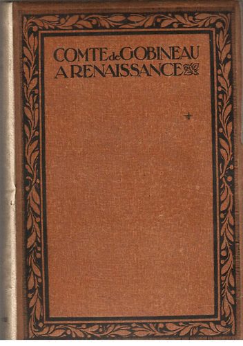 Comte de Gobineau - A renaissance