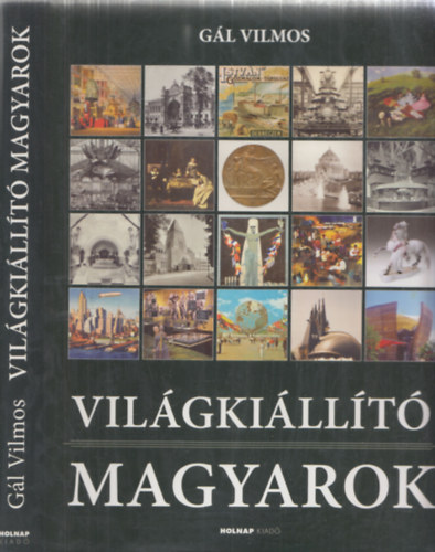 Gl Vilmos - Vilgkillt magyarok 1851-2000