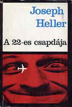 Joseph Heller - A 22-es csapdja