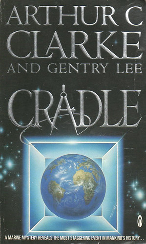 Arthur C. Clarke; Gentry Lee - Cradle