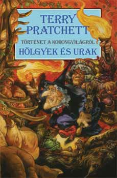 Terry Pratchett - Hölgyek és urak