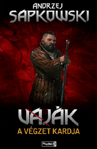 Andrzej Sapkowski - Vaj�k II. - A v�gzet kardja