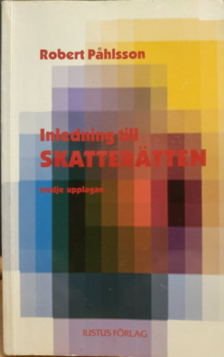 Robert Pahlsson - Inledning till skatter�tten - tredje upplagan