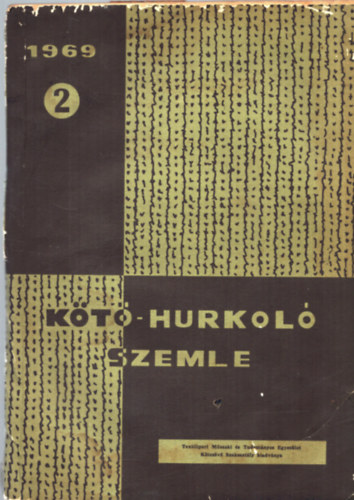 Dr. V�k�ssy Alajos - K�t�-hurkol� szemle XIV. �vfolyam 2. sz�m (1969)