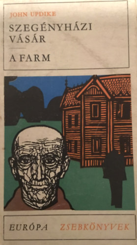 John Updike - A szeg�nyh�zi v�s�r-A farm