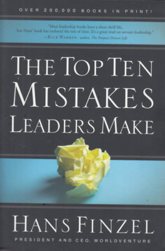 Hans Finzel - The Top Ten Mistakes Leaders Make