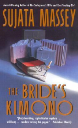 Sujata Massey - The Bride's Kimono ( Rei Shimura #5 )