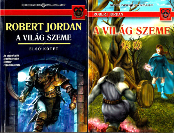 Robert Jordan - A vilg szeme I-II. (Az id kereke)