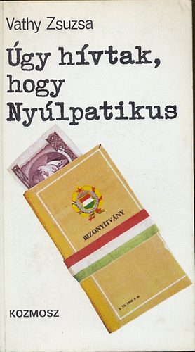 Vathy Zsuzsa - �gy h�vtak,hogy Ny�lpatikus