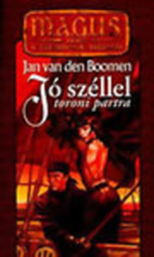 Jan van den Boomen - J szllel toroni partra (magus)