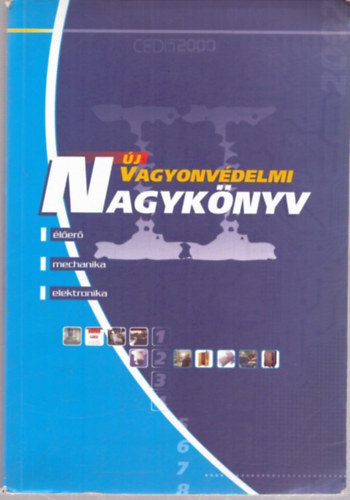 Dr. Gábor László (szerk.) Lukács György (szerk.) - Új vagyonvédelmi nagykönyv