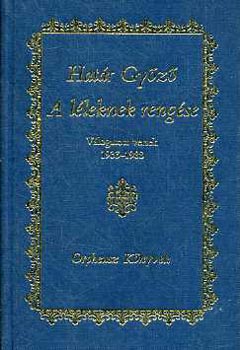 Hatr Gyz - A lleknek rengse (Vlogatott versek 1933-1988)