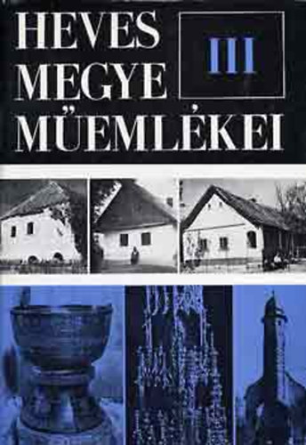 Voit; Dercsnyi Balzs - Heves megye memlkei III.