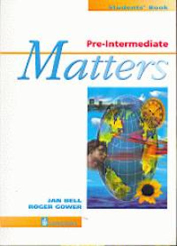 Roger Gower; Jan Bell - Matters Pre-Intermediate SB.
