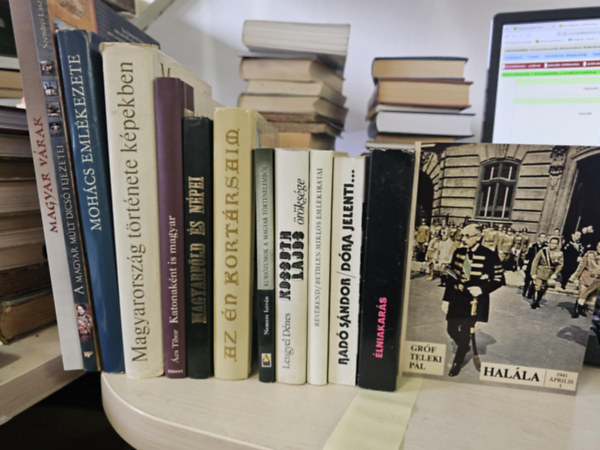 Ács Tibor, Fényes Elek, Luczenbacher János, Mikszáth Kálmán, Nemere István, Lengyel Dénes, Dominique Révérend, Radó Sándor, Dr. Zakar András Szendrei László - 13db magyar történelem, KÖNYVMENTŐ AJÁNLAT: Magyar várak+ A magyar múlt dicső fejezetei+ Magyarország története képekben+ Katonaként is magyar+ Magyarföld és népei+ Az én kortársaim+ Kuriózumok a magyar történelemből+ Kossuth La