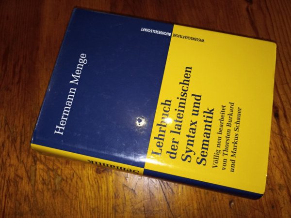 Hermann Menge - Lehrbuch der lateinischen syntax und semantik