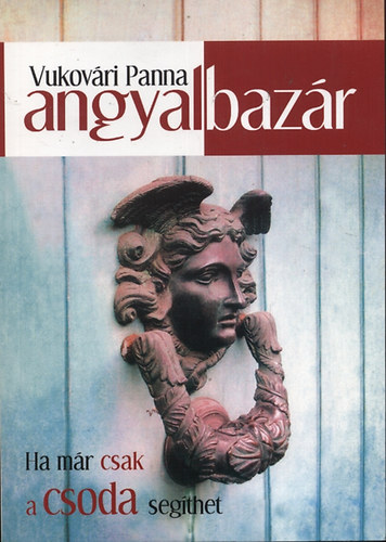 Vukov�ri Panna - Angyalbaz�r