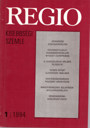 Szarka L�szl� szerk. - Regio - Kisebbs�gi Szemle 1994/1