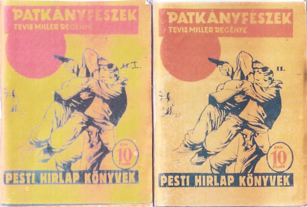 Tevis Miller - Patknyfszek I-II. (Pesti Hrlap Knyvek) (reprint)