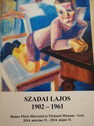Szadai Lajos 1902-1961