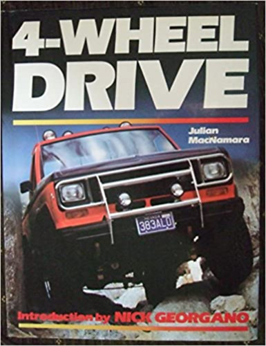 Julian MacNamara - 4-Wheel Drive: Directory of World Off-road Vehicles