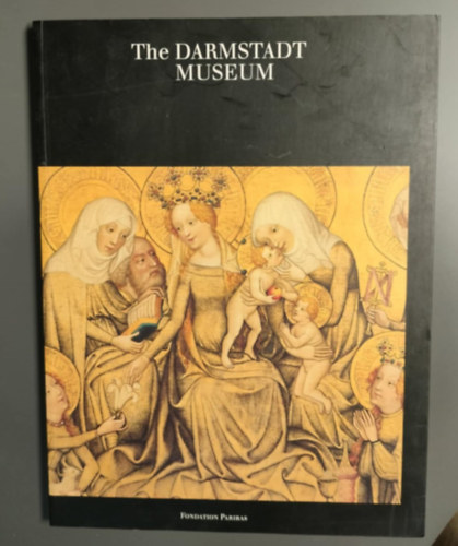 Ebert-Schifferer Sybille - The Darmstadt Museum (Museen, Schlosser, und Denkmaler in Deutschland)