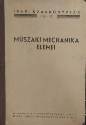 Tobi�s L�szl� - M�szaki mechanika elemei