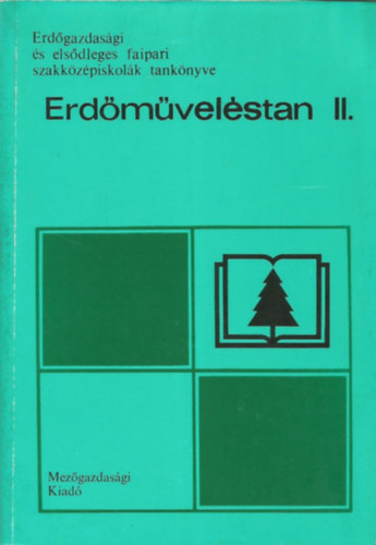 Dr. Kondor Antal - Erdmvelstan II. a 30-101 erdszeti szak szmra