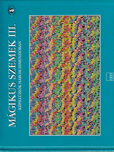 Geomédia Lap- és Könyvkiadó - Mágikus szemek III.