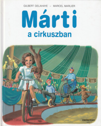 G. Delahaye; M. Marlier - Mrti a cirkuszban