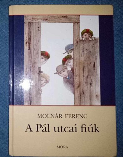 Dóka Péter Molnár Ferenc (szerk.), Kovács Péter (ill.) - A Pál utcai fiúk - Kovács Péter színes illusztrációival (2010-es kiadás)