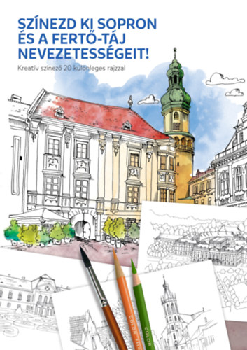 Sz�nezd ki Sopron �s a Fert�-t�j nevezetess�geit!